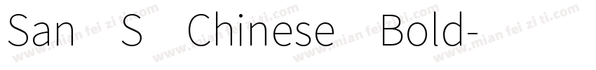 San S Chinese Bold字体转换